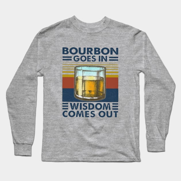 Bourbon Lover Shirt Bourbon Whiskey Bourbon Drinker Long Sleeve T-Shirt by Vercan